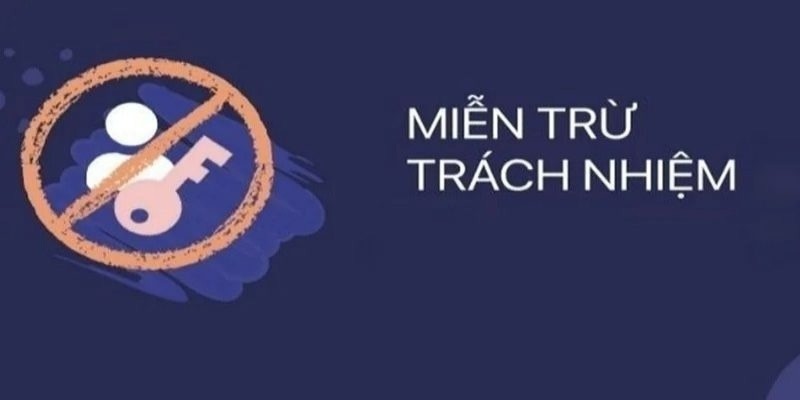 Miễn trách nhiệm khi có sự cố kỹ thuật