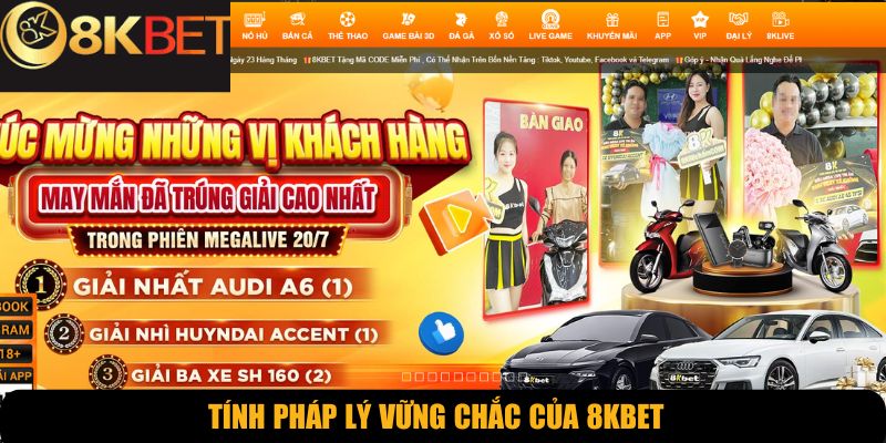 Tính pháp lý vững chắc của 8KBET